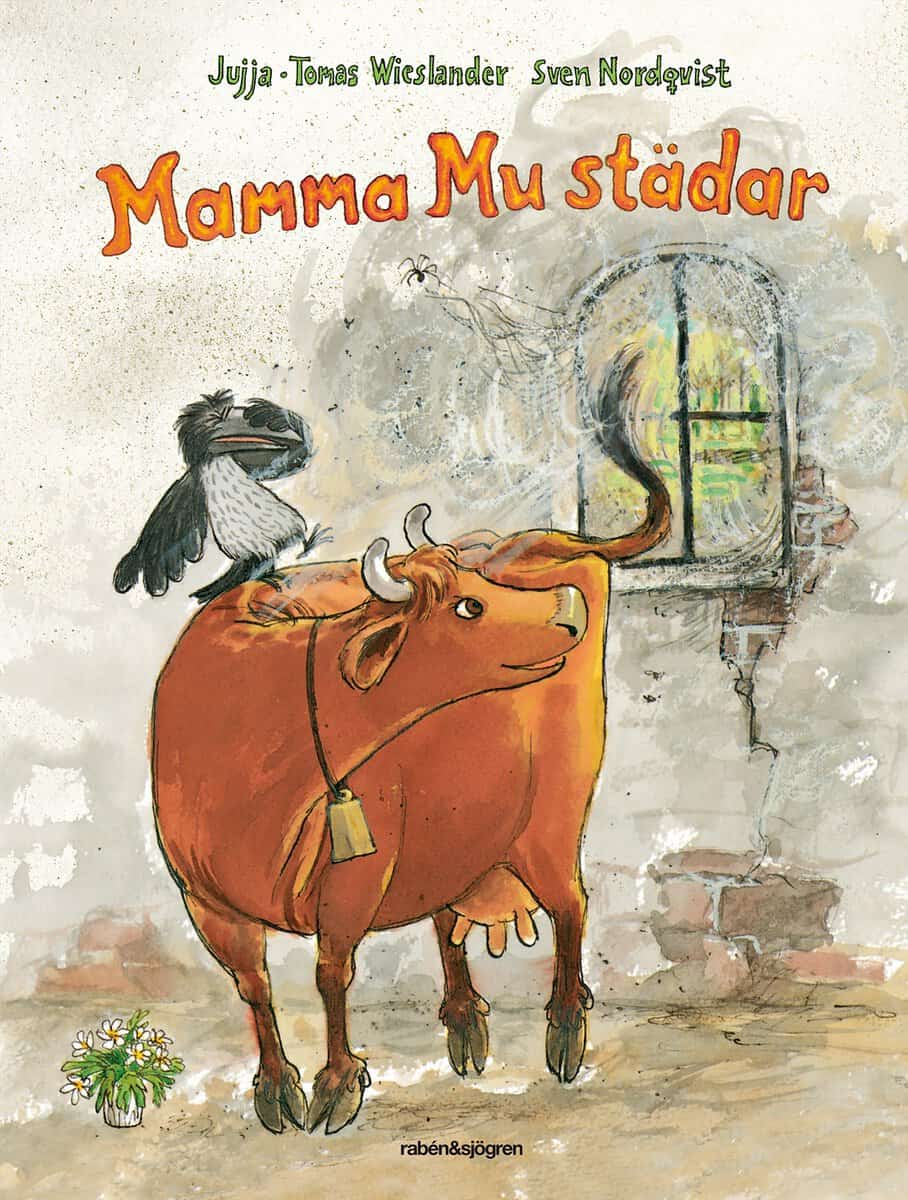 Wieslander, Jujja ; Nordqvist, Sven : Mamma Mu städar