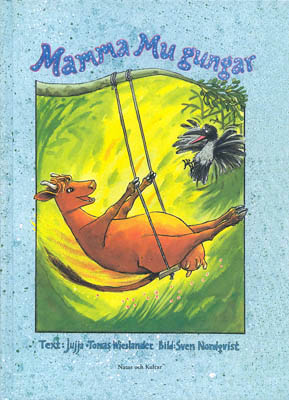 Wieslander, Jujja ; Wieslander, Tomas  ; Nordqvist, Sven : Mamma Mu gungar
