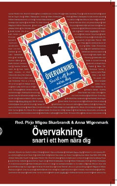 Wigenmark, Anna ; Migou, Pirjo [red.] : Övervakning