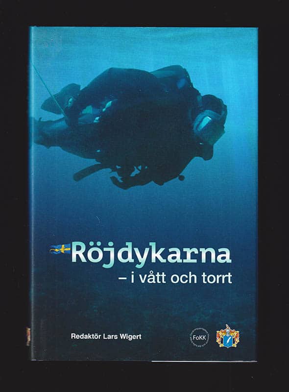 Wigert, Lars ; Elofsson, Ingemar [red.] : Röjdykarna