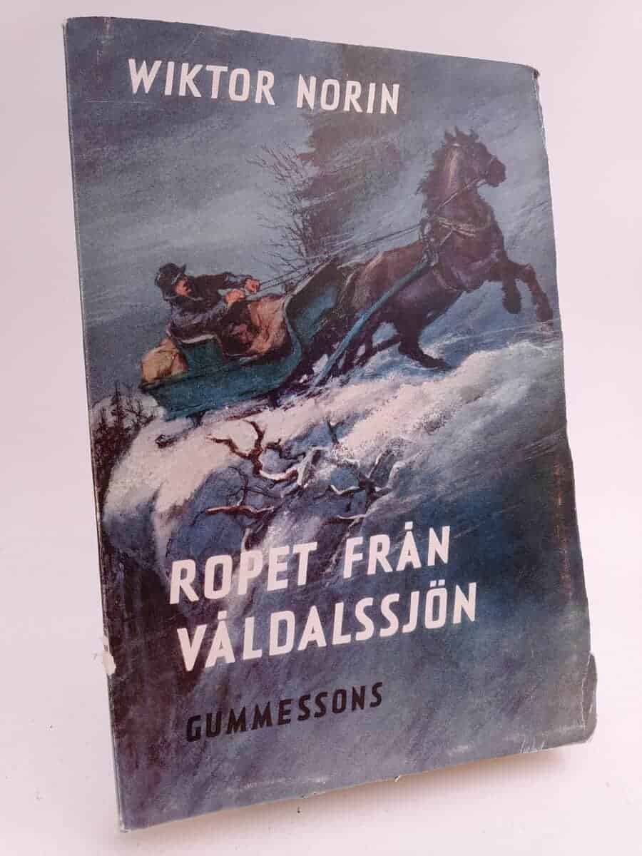 Wiktor Norin : Ropet från Våldalssjön