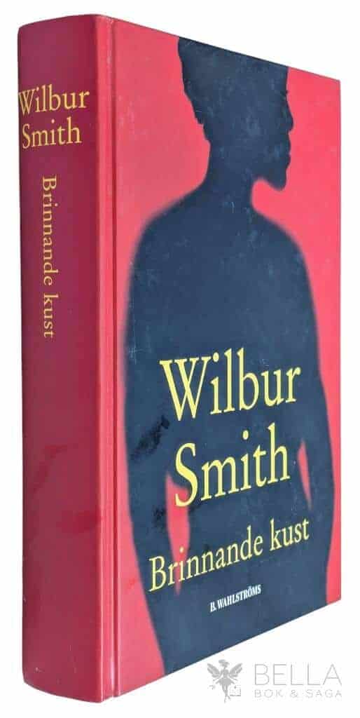 Wilbur Smith : Brinnande kust - Släkten Courtney