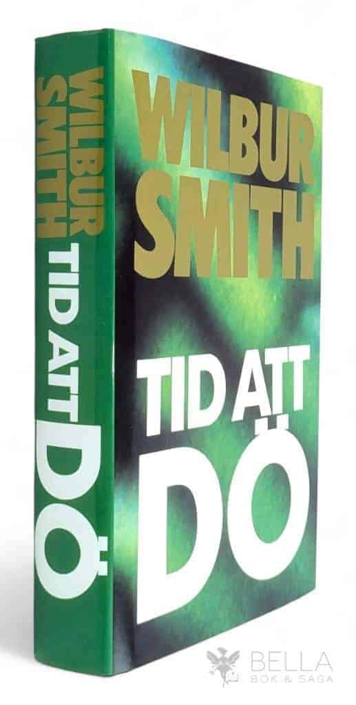 Wilbur Smith : Tid att dö