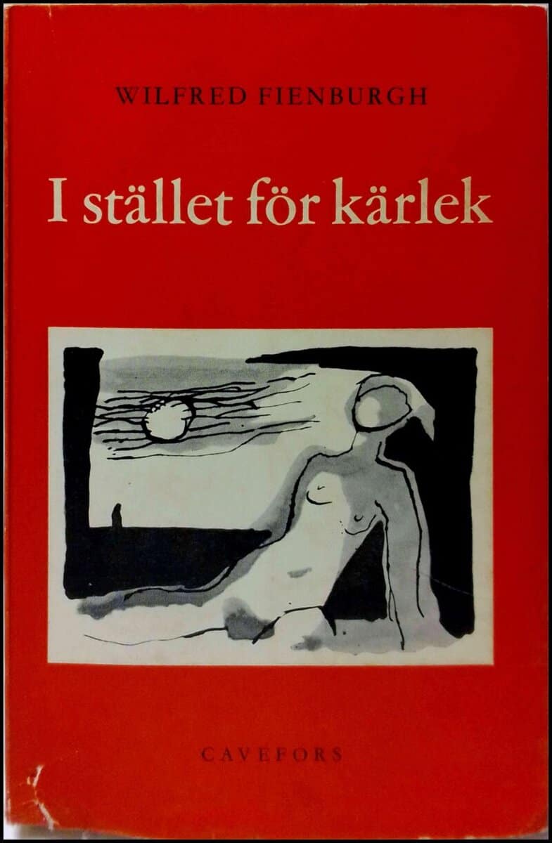 Wilfred Fienburgh : Istället för kärlek