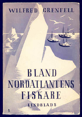 Wilfred Grenfell : Bland Nordatlantens fiskare