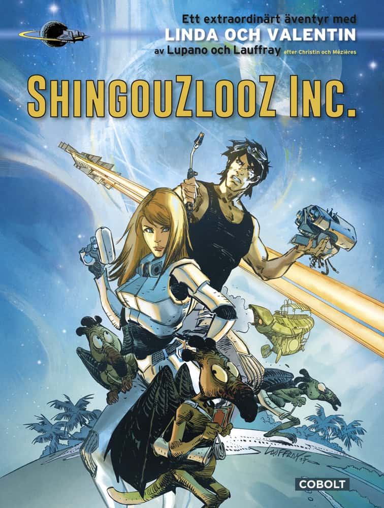 Wilfrid Lupano : Shingouzlooz Inc.