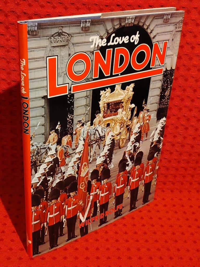Wilfrid Rolfe : The love of London