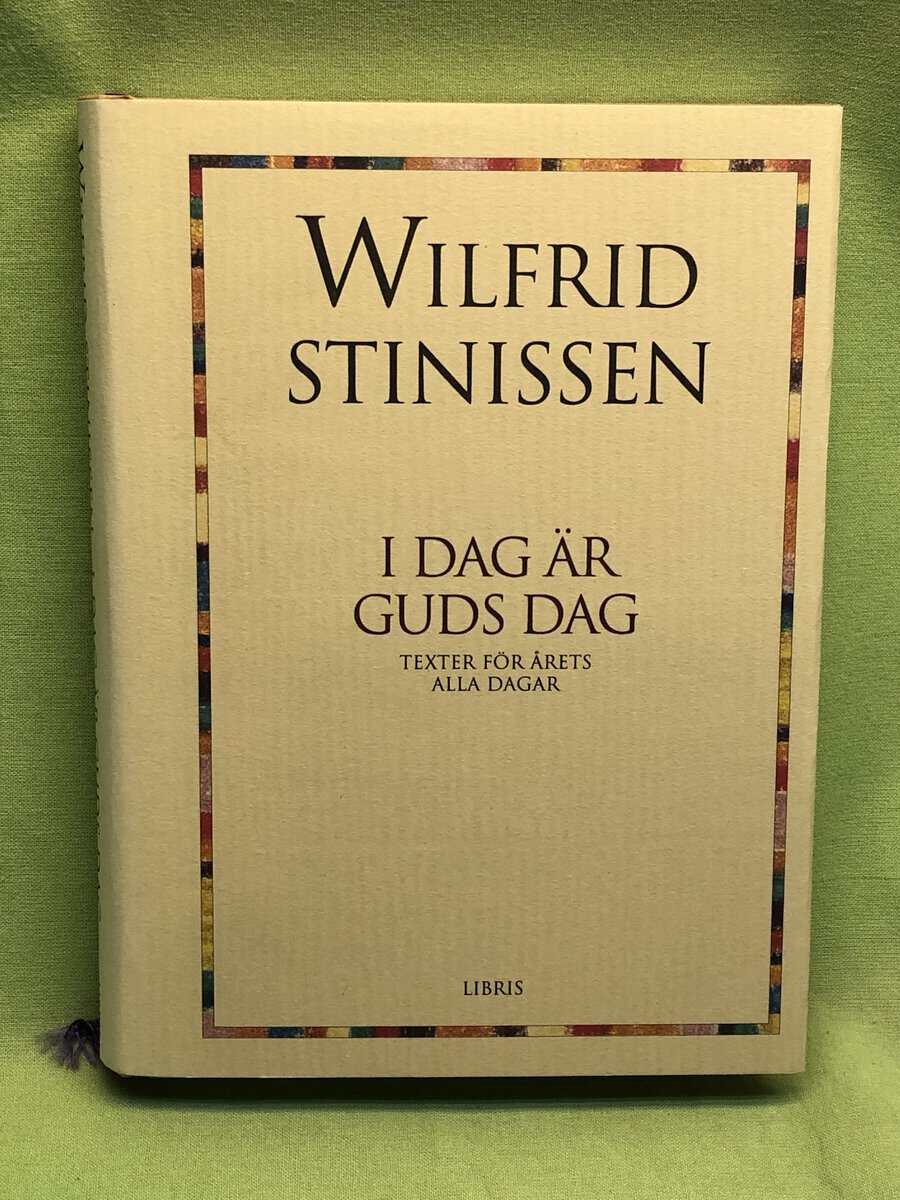 Wilfrid Stinissen : Idag är Guds dag