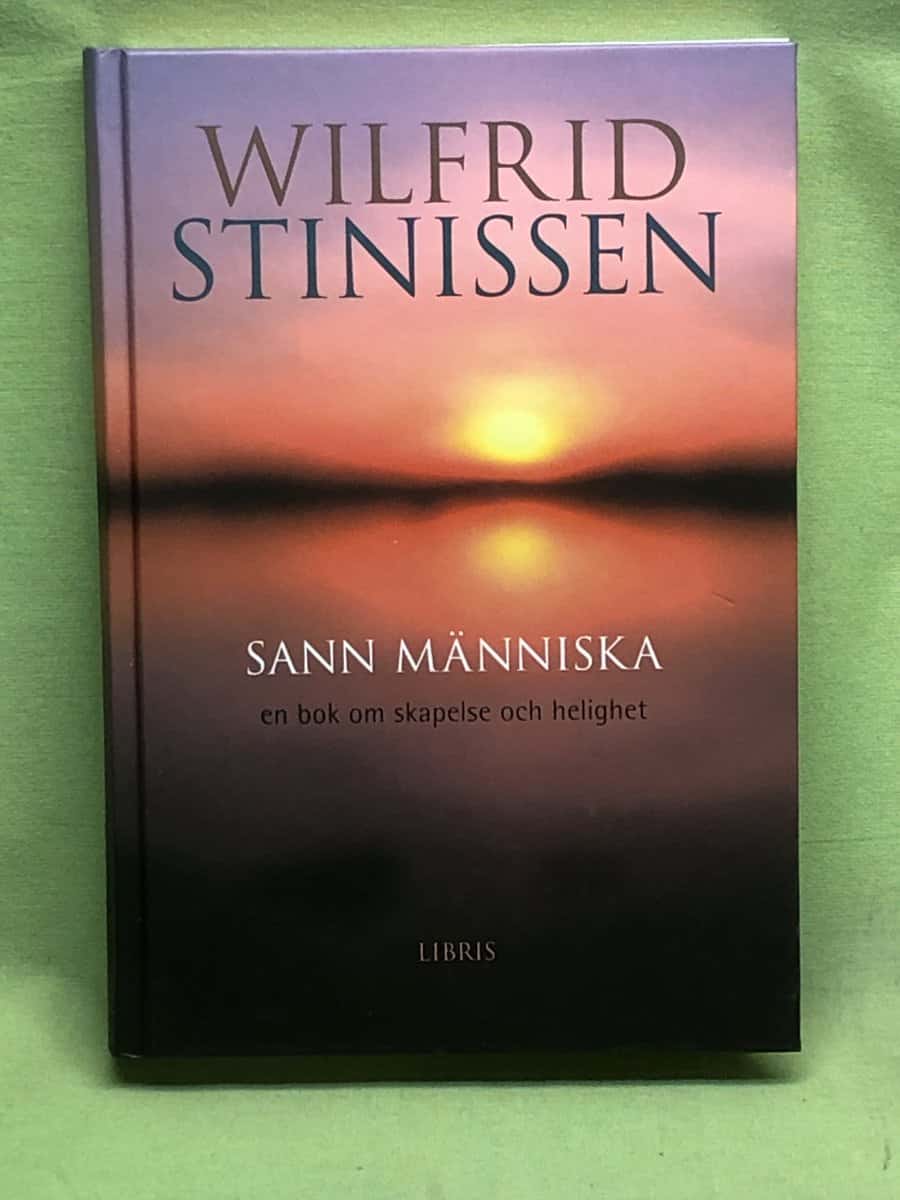 Wilfrid Stinissen : Sann människa