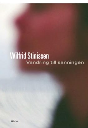 Wilfrid Stinissen : Vandring till sanningen