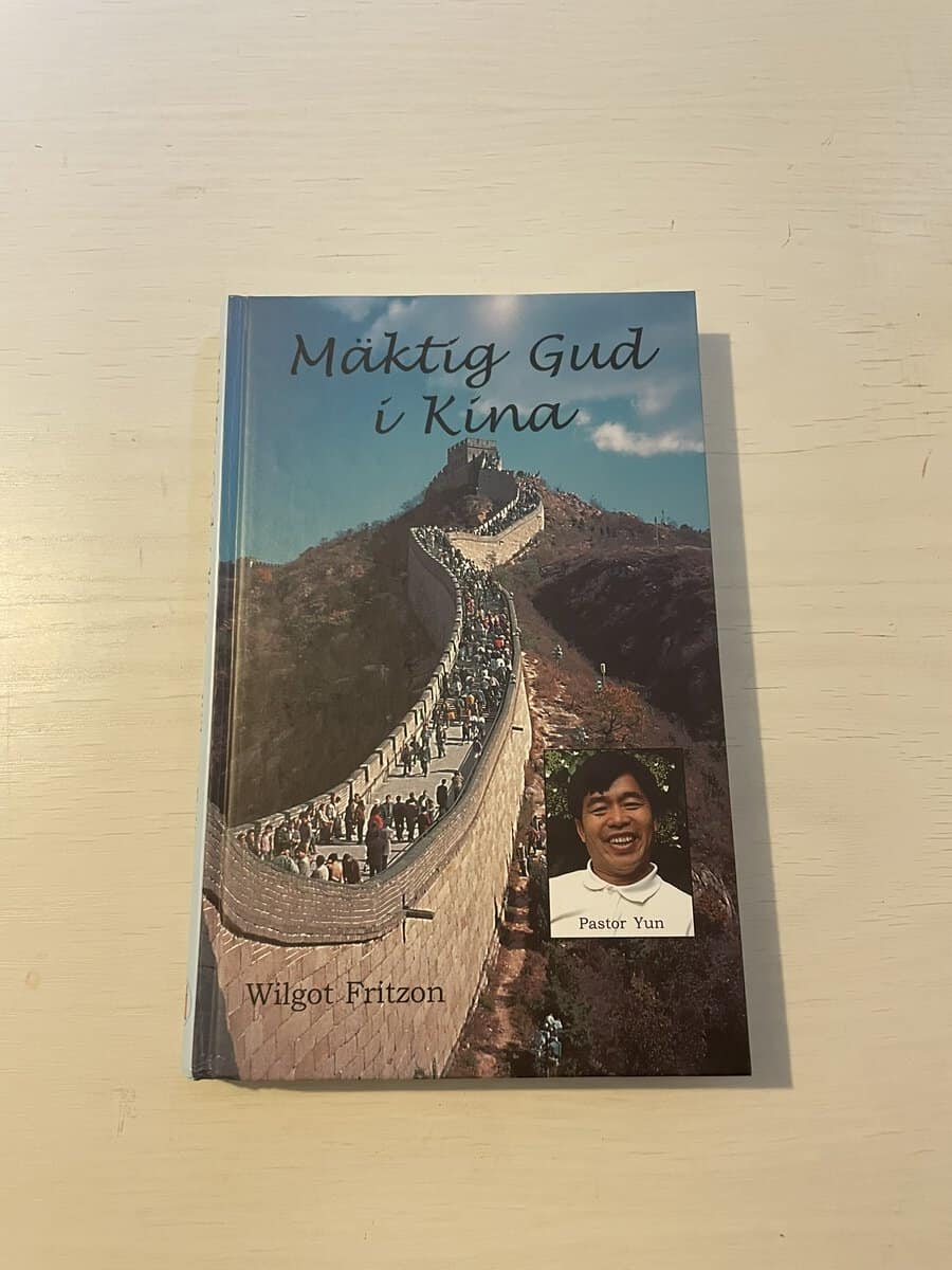 Wilgot Fritzon : Mäktig Gud i Kina