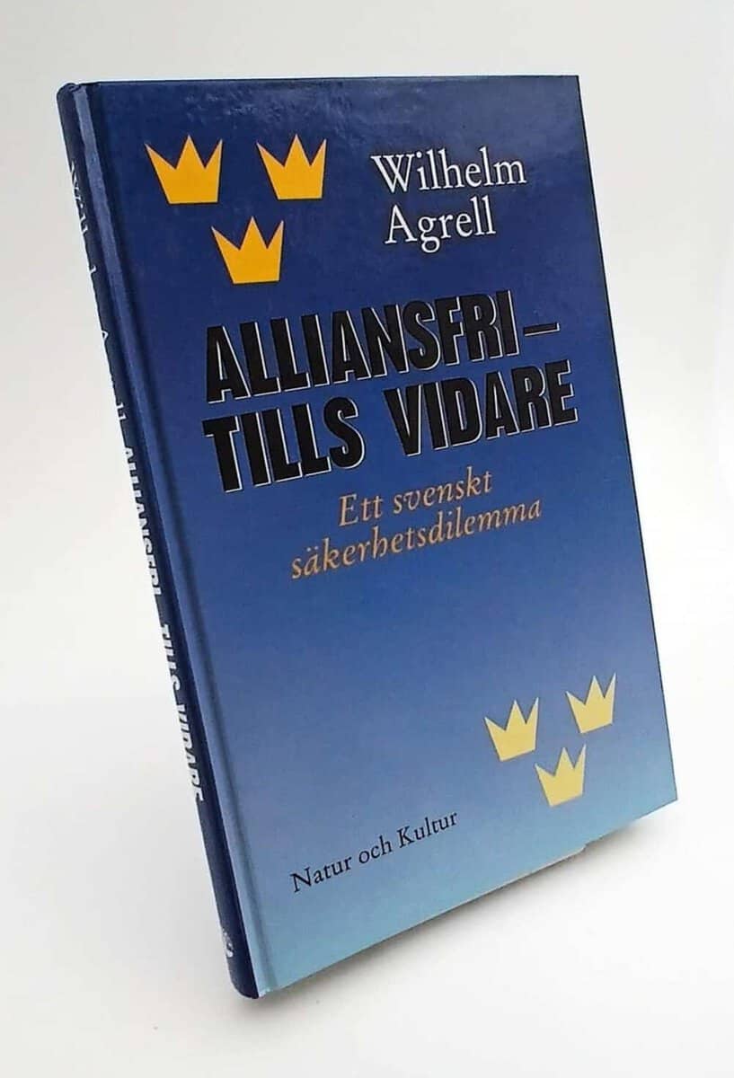Wilhelm Agrell : Alliansfri - tills vidare