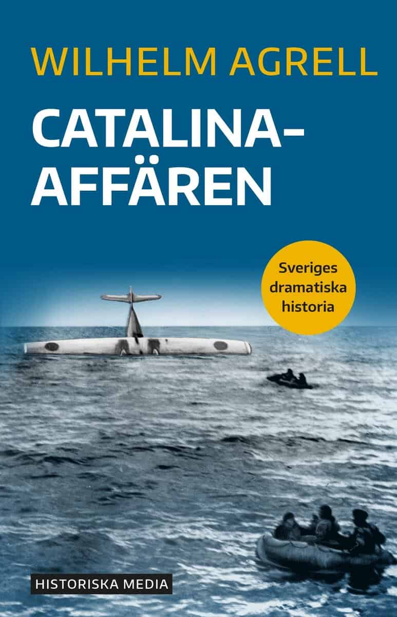 Wilhelm Agrell : Catalinaaffären