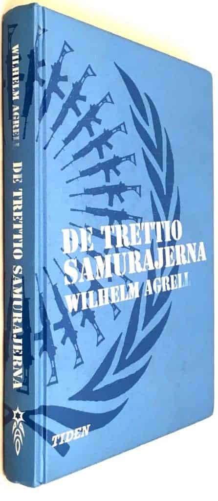 Wilhelm Agrell : De trettio samurajerna