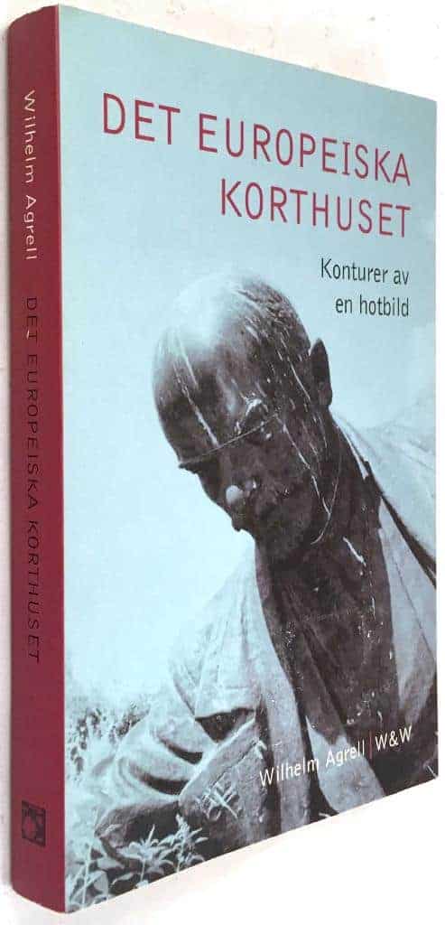 Wilhelm Agrell : Det europeiska korthuset