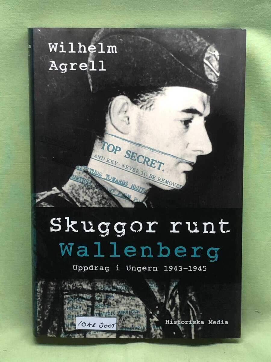 Wilhelm Agrell : Skuggor runt Wallenberg
