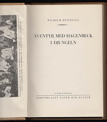 Wilhelm Munnecke : Äventyr med Hagenbeck i djungeln