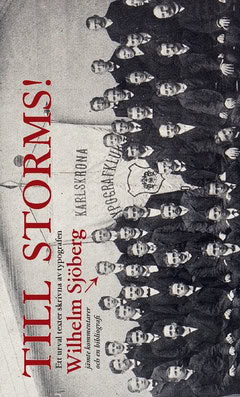 Wilhelm Sjöberg : Till storms! : dikter, noveller, artiklar