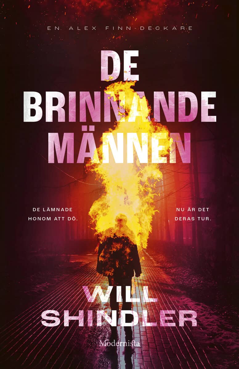 Will Shindler : De brinnande männen