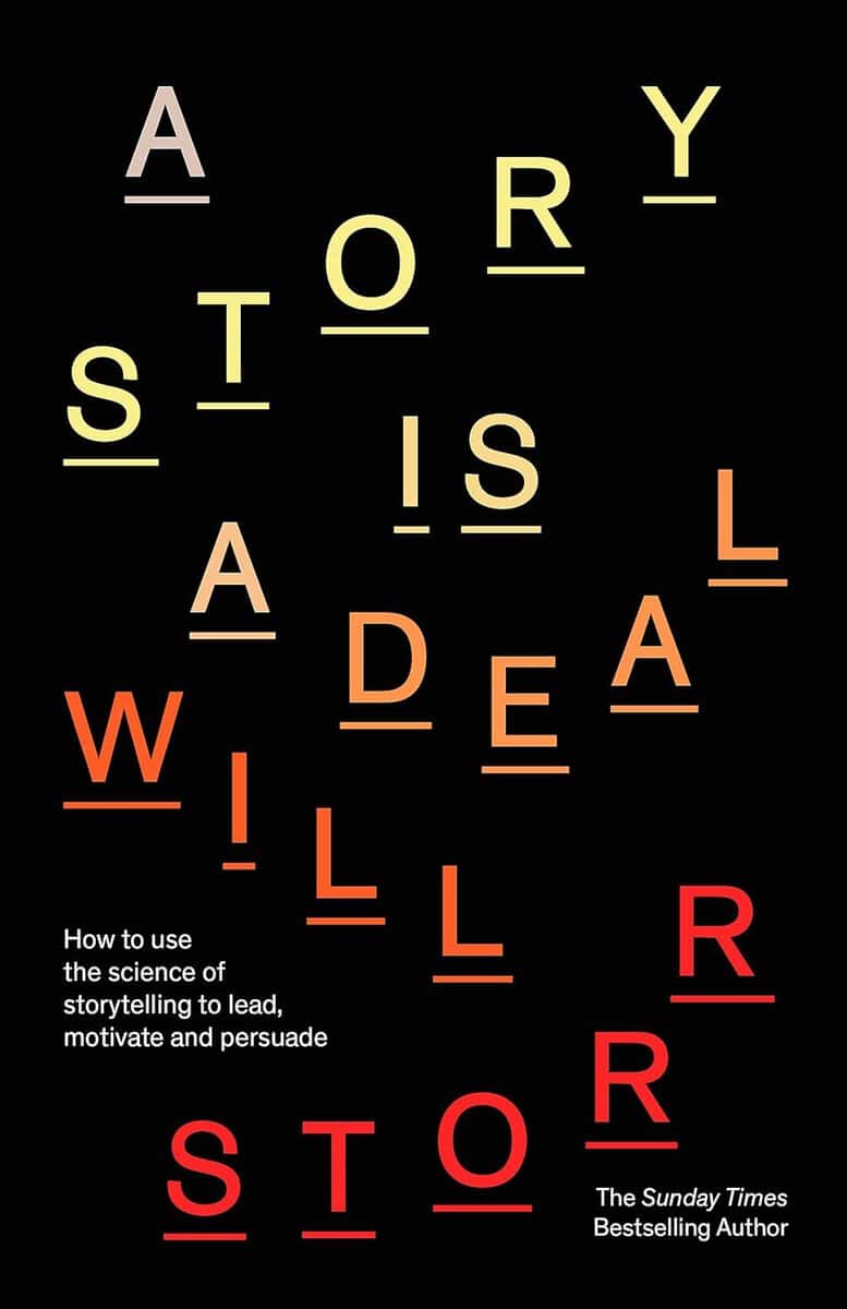 Will Storr : A Story is a Deal