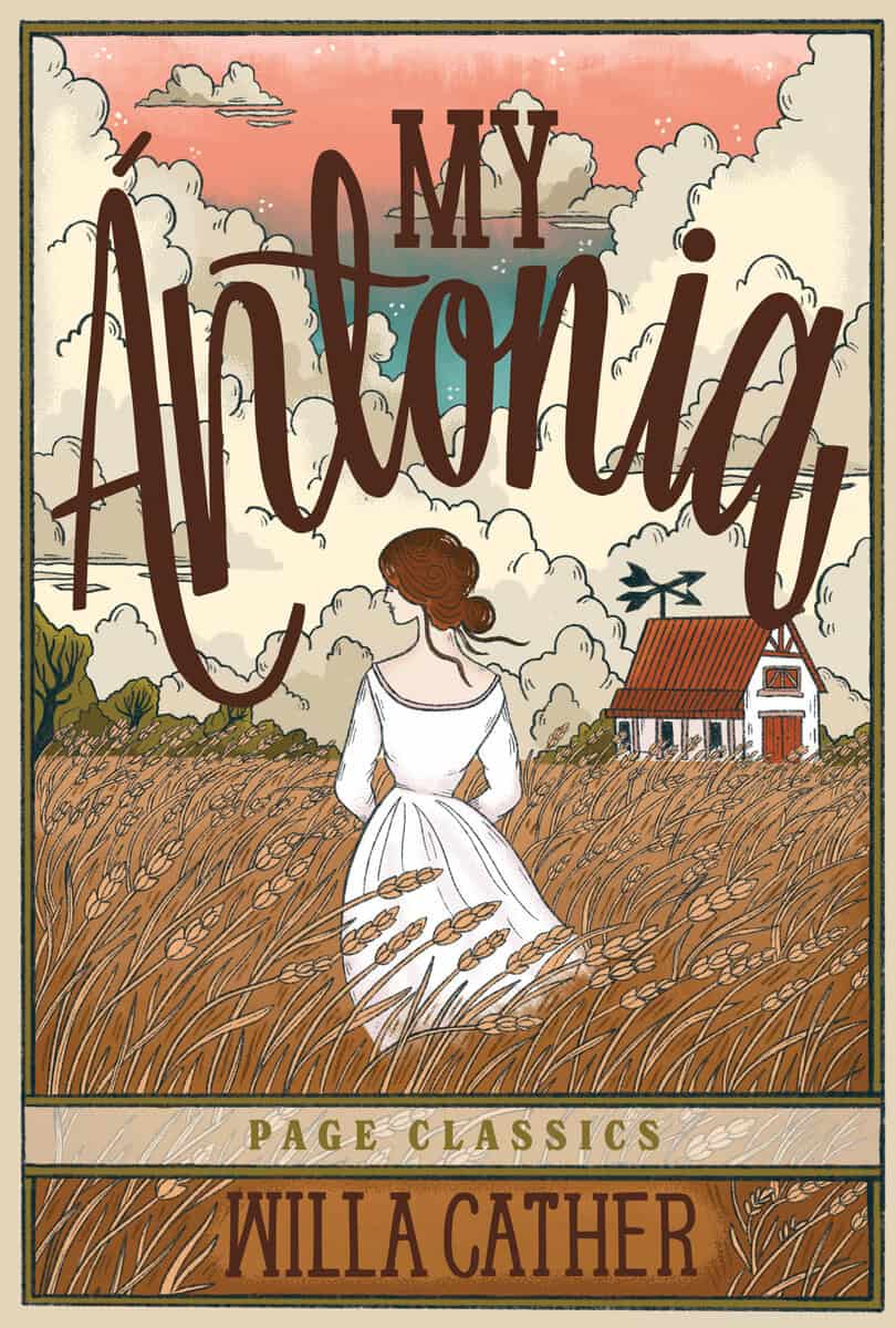 Willa Cather : My Antonia