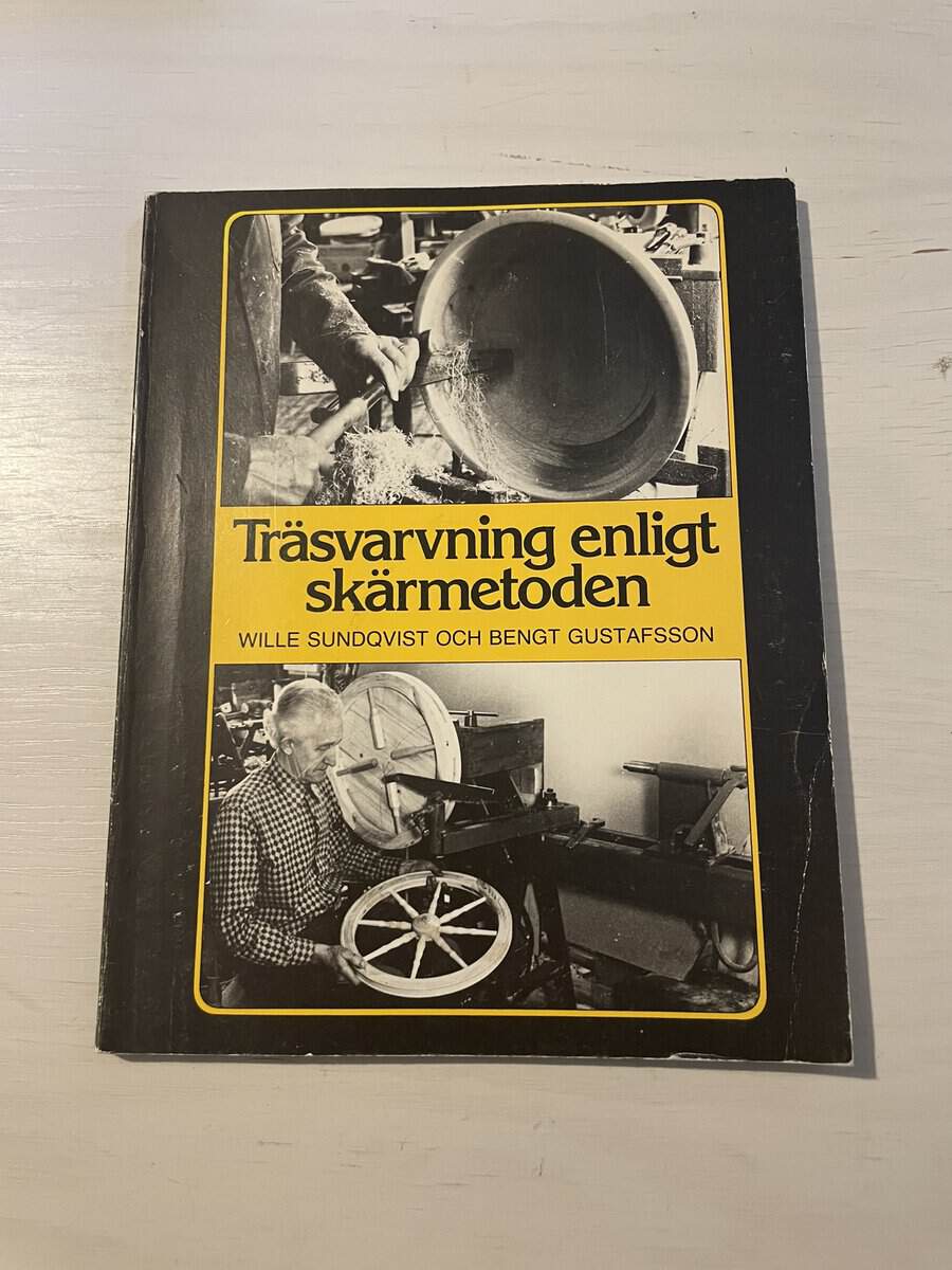 Wille Sundqvist : Träsvarvning enligt skärmetoden