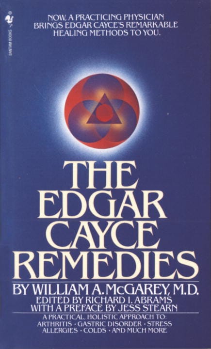 William A. Mcgarey : Edgar cayce remedies