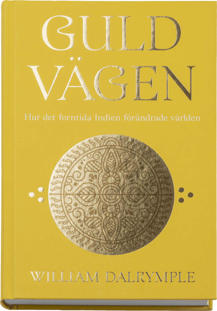 William Dalrymple : Guldvägen