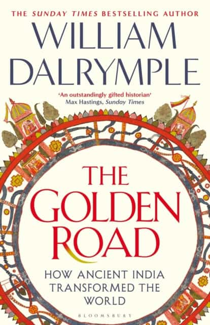 William Dalrymple : The golden road