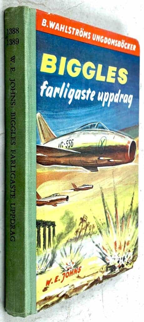 William Earl Johns : Biggles farligaste uppdrag