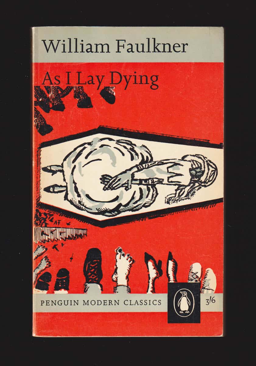 William Faulkner : As I Lay Dying