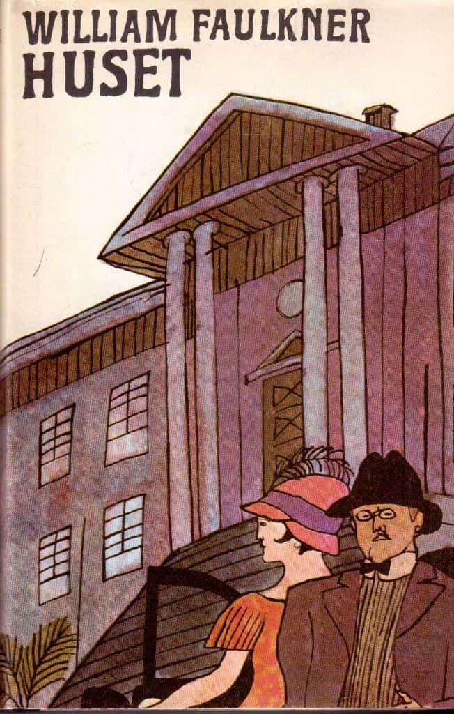 William Faulkner : Huset