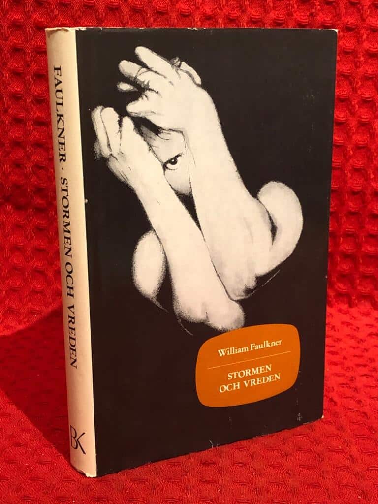 William Faulkner : Stormen och vreden