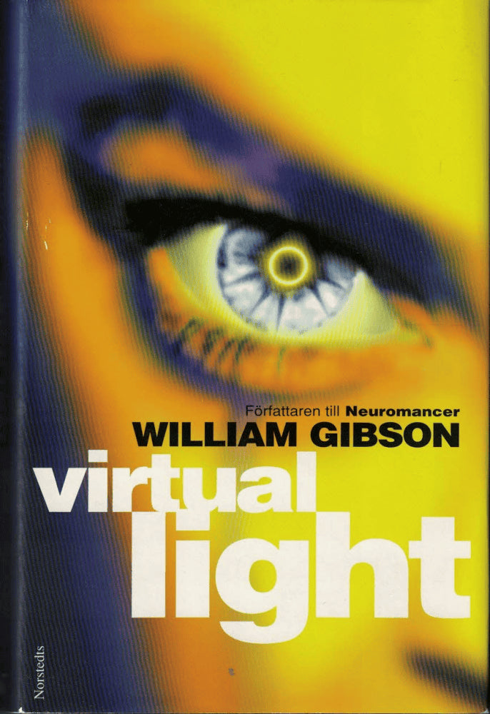 William Gibson : Virtual light