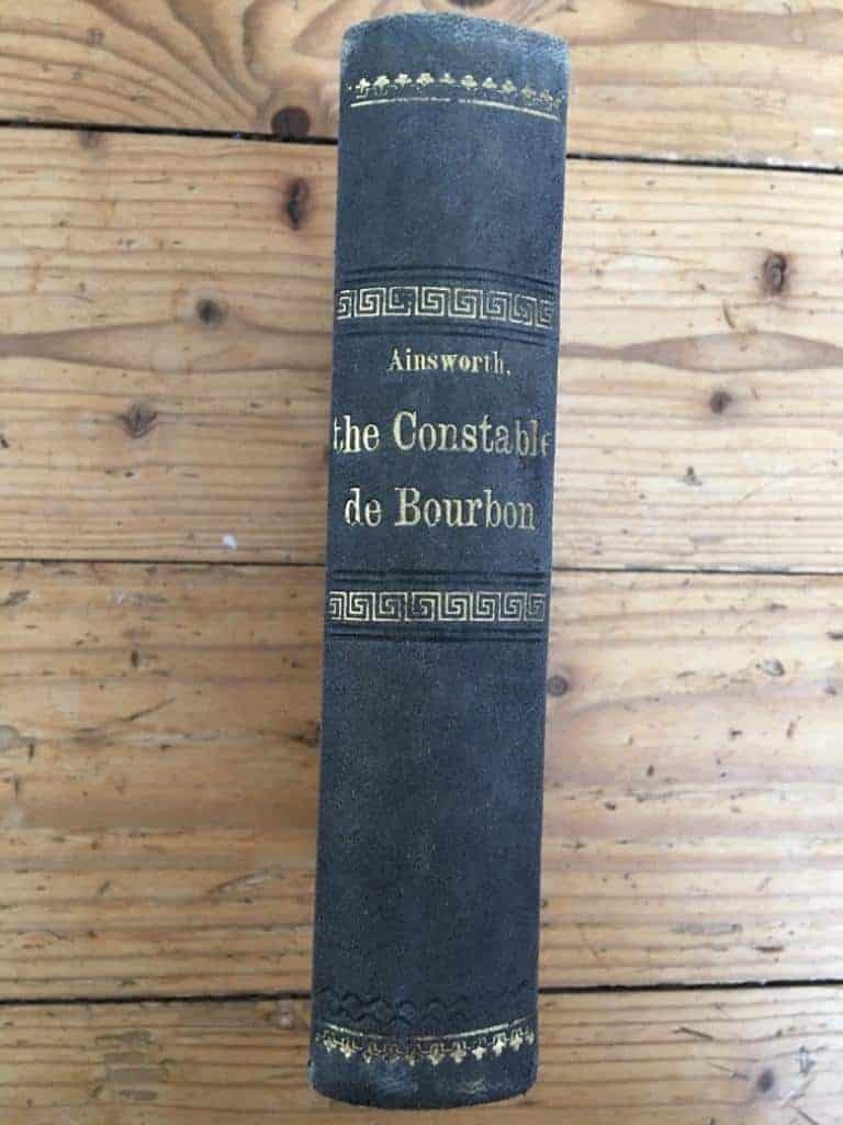 William Harrison Ainsworth : The Constable de Bourbon