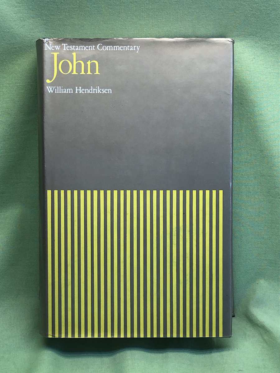 William Hendriksen : John