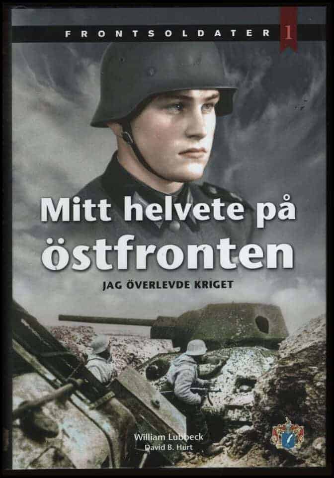 William Lubbeck : Mitt helvete på östfronten