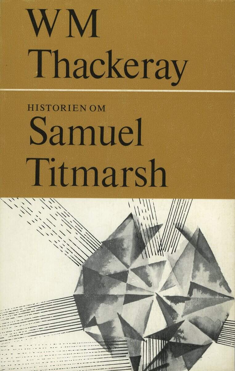 William Makepeace Thackeray : Historien om Samuel Titmarsh : och den stora Hoggartydiamanten