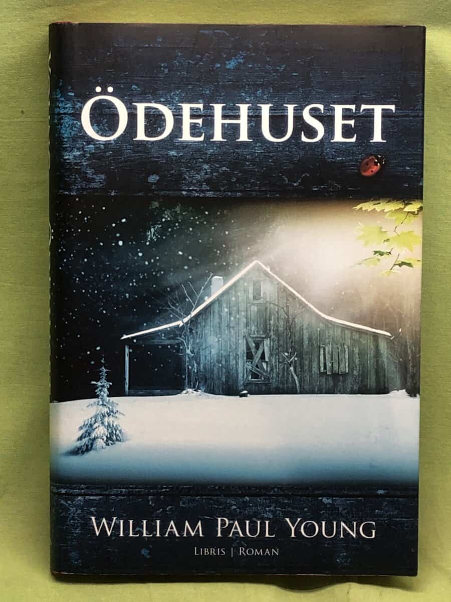 William Paul Young : Ödehuset