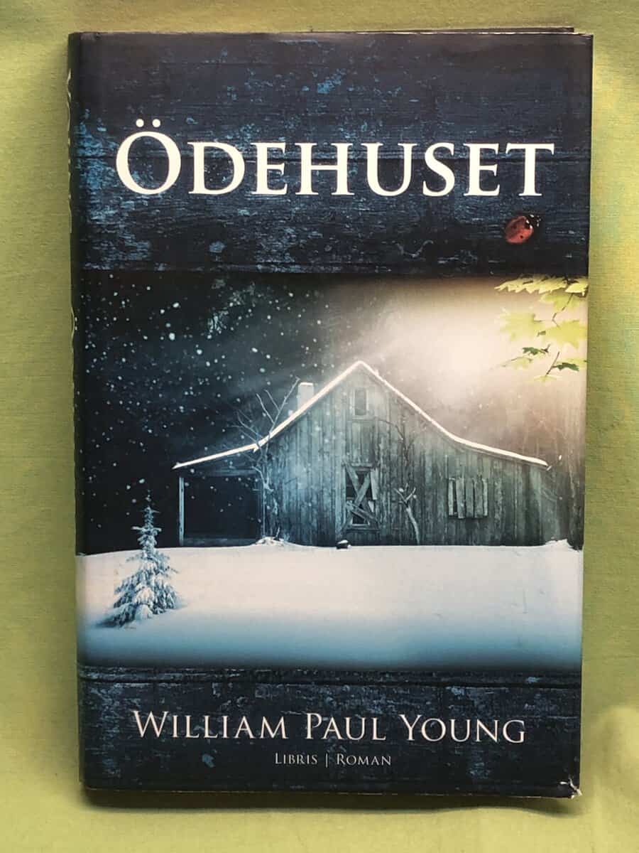 William Paul Young : Ödehuset