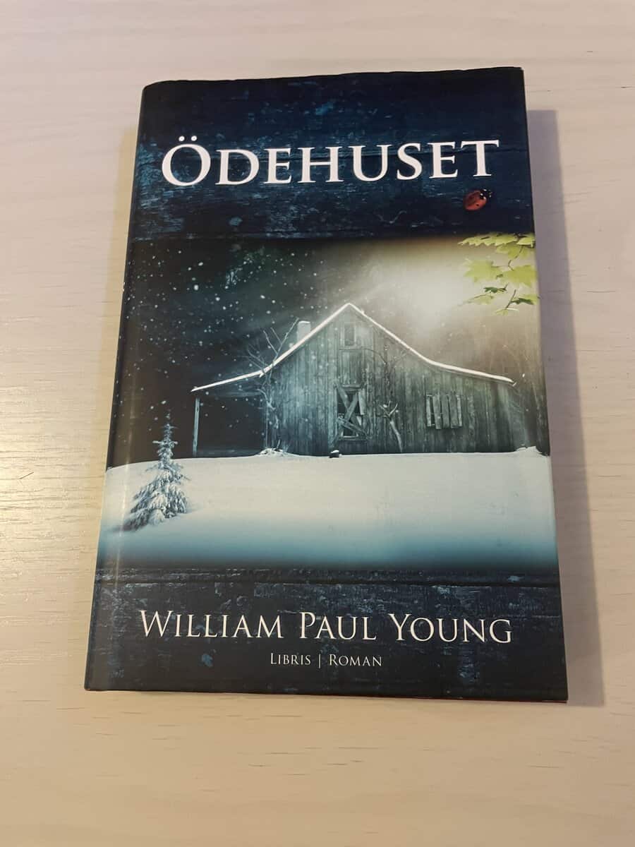 William Paul Young : Ödehuset