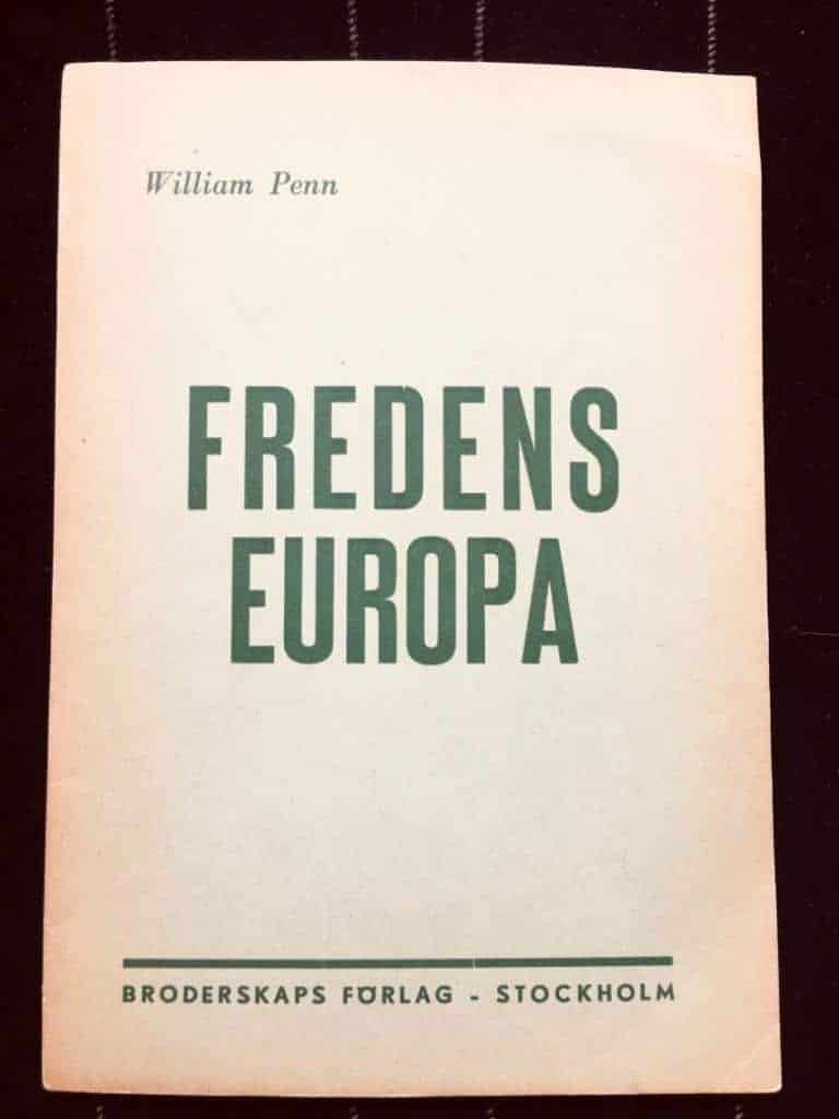 William Penn : Fredens Europa