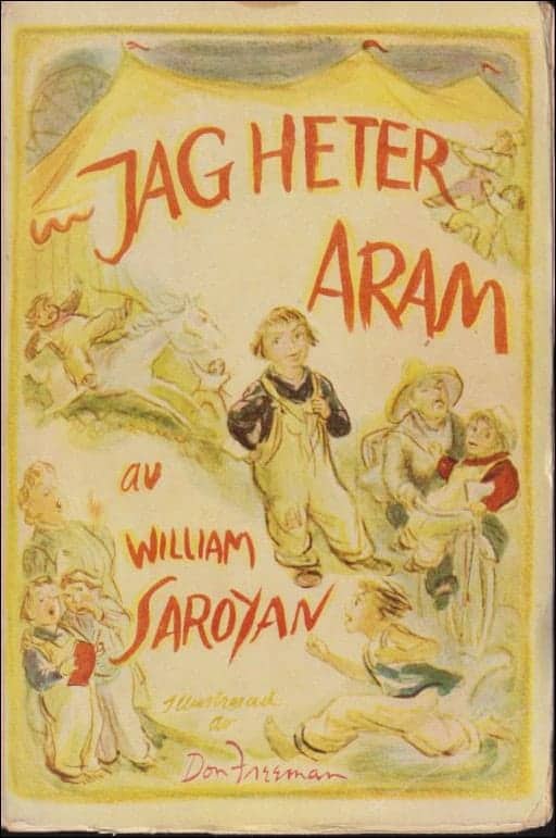 William Saroyan : Jag heter Aram