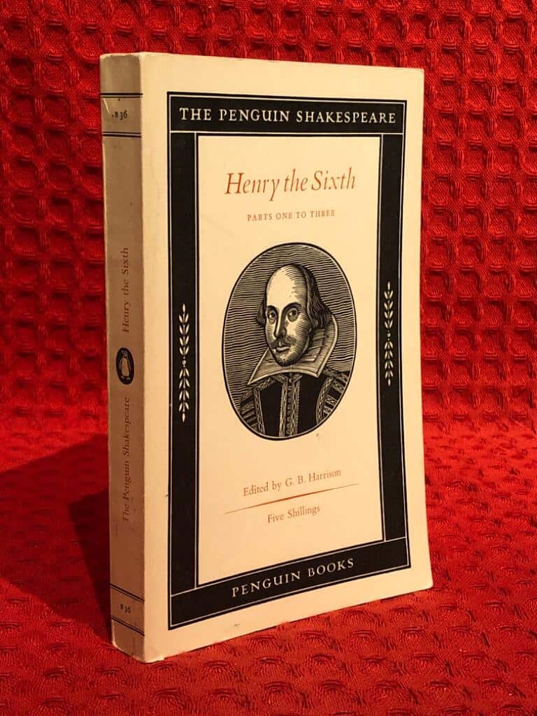 William Shakespeare : Henry the sixth