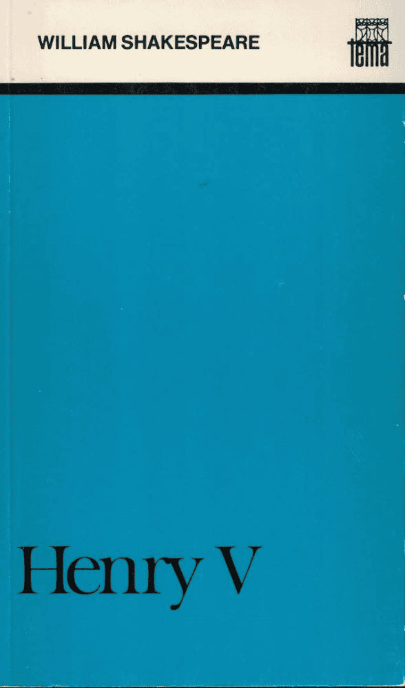 William Shakespeare : Henry V