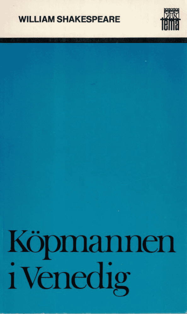 William Shakespeare : Köpmannen i Venedig