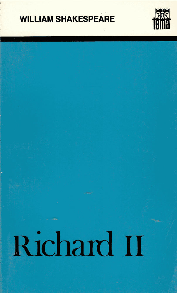 William Shakespeare : Richard II