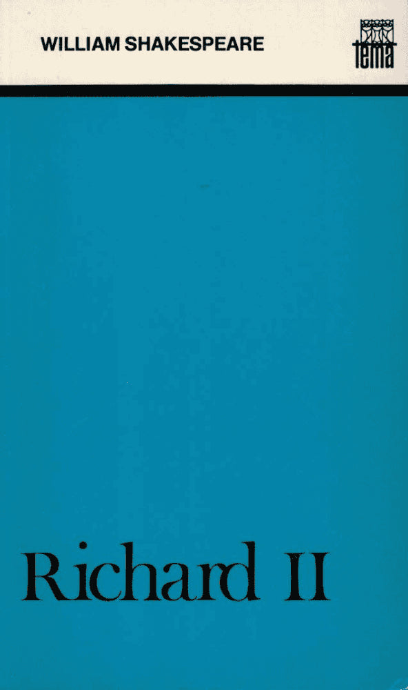 William Shakespeare : Richard II