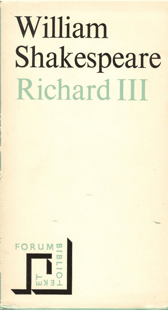 William Shakespeare : Richard III