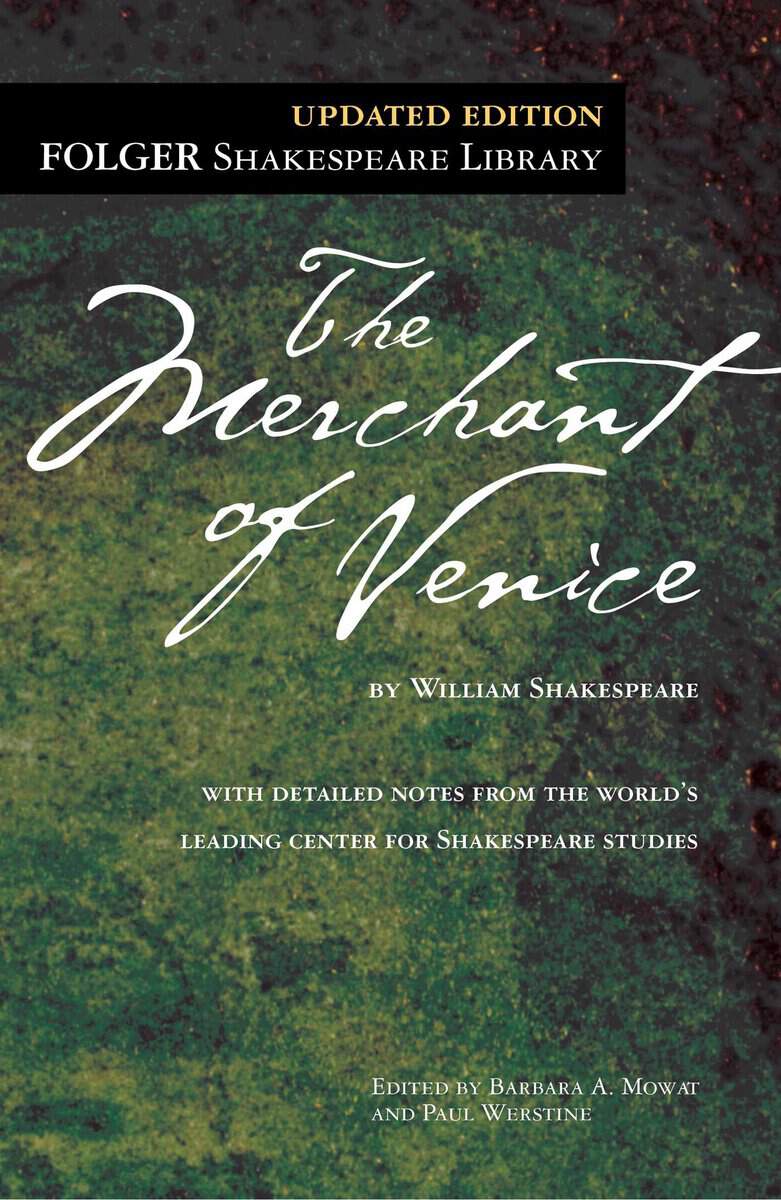 William Shakespeare : The Merchant of Venice